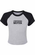 Certified Motek Baby Tee- Gray